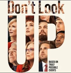 The film ''Don't Look Up'